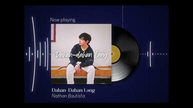 Nathan Bautista - Dahan-dahan Lang (Official Lyric Video)